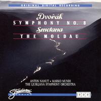 The Ljubljana Symphony Orchestra - Dvorak: Symphony No 8 - Smetana: The Moldau