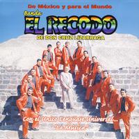 Banda El Recodo - De Mexico Y Para El Mundo