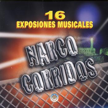 Varios Artistas - Narco Corridos - 16 Explosiones Musicales