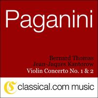 Bernard Thomas - Niccolò Paganini, Violin Concerto No. 1 In D, Op. 6