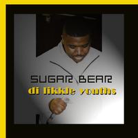 Sugar Bear - Di Likkle Youths