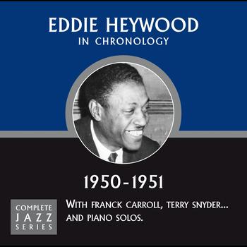 Eddie Heywood - Complete Jazz Series 1950 - 1951