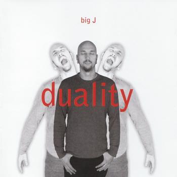 Big J - Duality