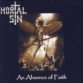 Mortal sin - An Absence of Faith