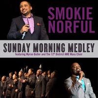 Smokie Norful - Sunday Morning Medley