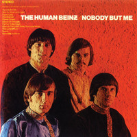 The Human Beinz - Nobody But Me