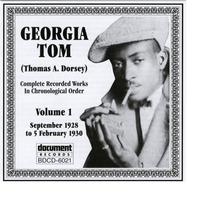 Georgia Tom - Georgia Tom (Thomas A. Dorsey) Vol. 1 (1928-1930)
