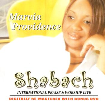 Marvia Providence - Shabach International Praise & Worship Live