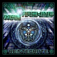 Man Machine - Reintegrate