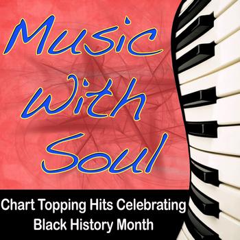 The Hit Nation - Music With Soul - Chart Topping Hits Celebrating Black History Month