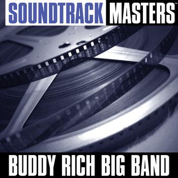 Buddy Rich Big Band - Soundtrack Masters