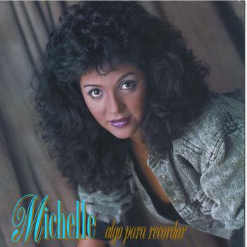 Michelle - Algo Para Recordar