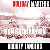 Audrey Landers - Holiday Masters: Run Rudoph Run