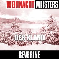 Severine - Weihnacht Meisters: Der Klang