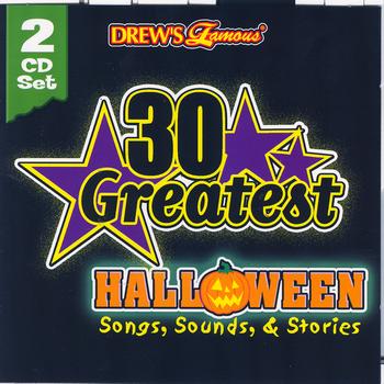 The Hit Crew - 30 Greatest Halloween Songs, Sounds And Stories