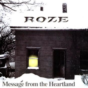 Roze - Message From The Heartland