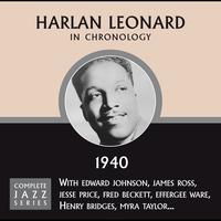 Harlan Leonard - Complete Jazz Series 1940