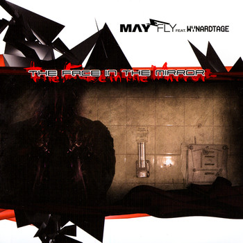 May-Fly & Wynardtage - The Face In The Mirror