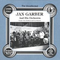Jan Garber - Jan Garber & His Orchestra, 1939-41