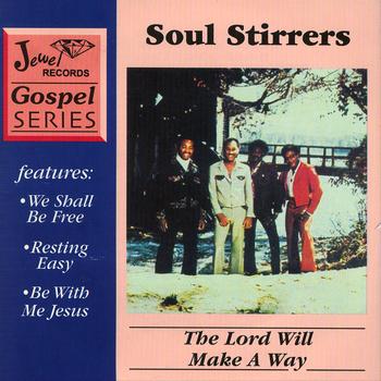 Soul Stirrers - The Lord Will Make A Way