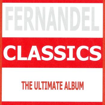 Fernandel - Classics - Fernandel