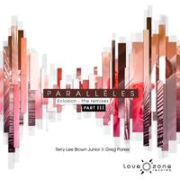 Terry Lee Brown Junior, Greg Parker - Eclosion Part III (The Remixes)