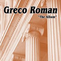 Greco Roman - The Album