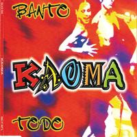 Kaoma - Banto - Todo
