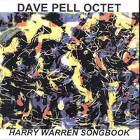 Dave Pell Octet - Harry Warren Songbook