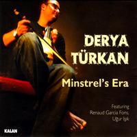 Derya Türkan - Minstrel's Era
