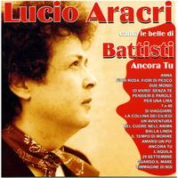 Lucio Aracri - Canta le belle di Battisti