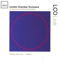 London Chamber Orchestra - LCO Live - Beethoven/Mendelssohn
