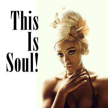 Various Artists - This Is Soul (Re-Recorded / Remastered Versions)