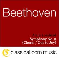 Alain Lombard - Ludwig van Beethoven, Symphony No. 9 In D Minor, Op. 125 (Choral Symphony / Ode To Joy)
