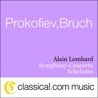 Alain Lombard - Sergey Prokofiev, Symphony-Concerto In E Minor, Op. 125 (Symphonie Concertante)
