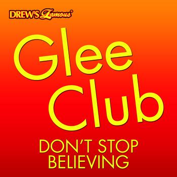 The Hit Crew - Glee Club: Don't Stop Believing