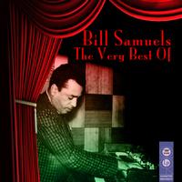 Bill Samuels - The Very Best Of
