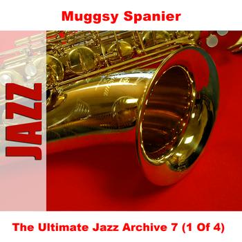 Muggsy Spanier - The Ultimate Jazz Archive 7 (1 Of 4)