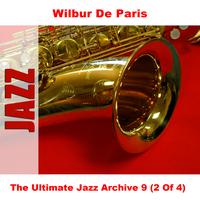 Wilbur De Paris - The Ultimate Jazz Archive 9 (2 Of 4)