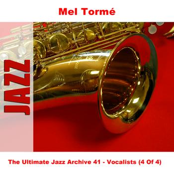 Mel Tormé - The Ultimate Jazz Archive 41 - Vocalists (4 Of 4)