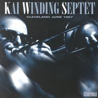 Kai Winding - Kai Winding Septet Cleveland 1957