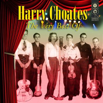 Harry Choates - The Very Best Of