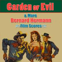 Moscow Symphony Orchestra - Garden Of Evil & More Bernard Herrmann Film Scores