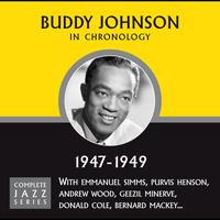 Buddy Johnson - Complete Jazz Series 1947 - 1949