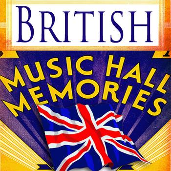 Various Artists - British Music Hall Memories