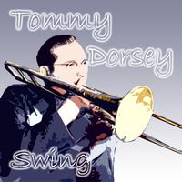 Tommy Dorsey and His Orchestra - The Tommy Dorsey Orchestra  Swing