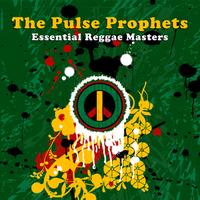 The Pulse Prophets - Essential Reggae Masters