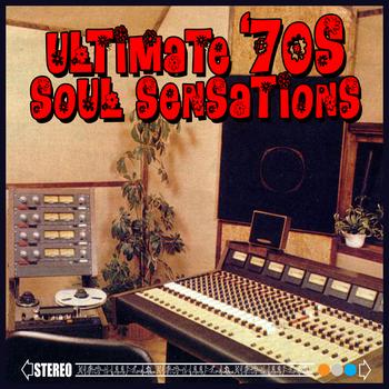 Various Artists - Ultimate '70s Soul Sensations (Re-Recorded / Remastered Versions)