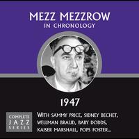 Mezz Mezzrow - Complete Jazz Series 1947