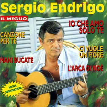 Sergio Endrigo - Sergio Endrigo- il meglio